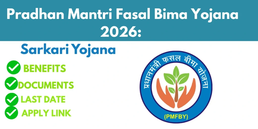 Pradhan Mantri Fasal Bima Yojana 2026