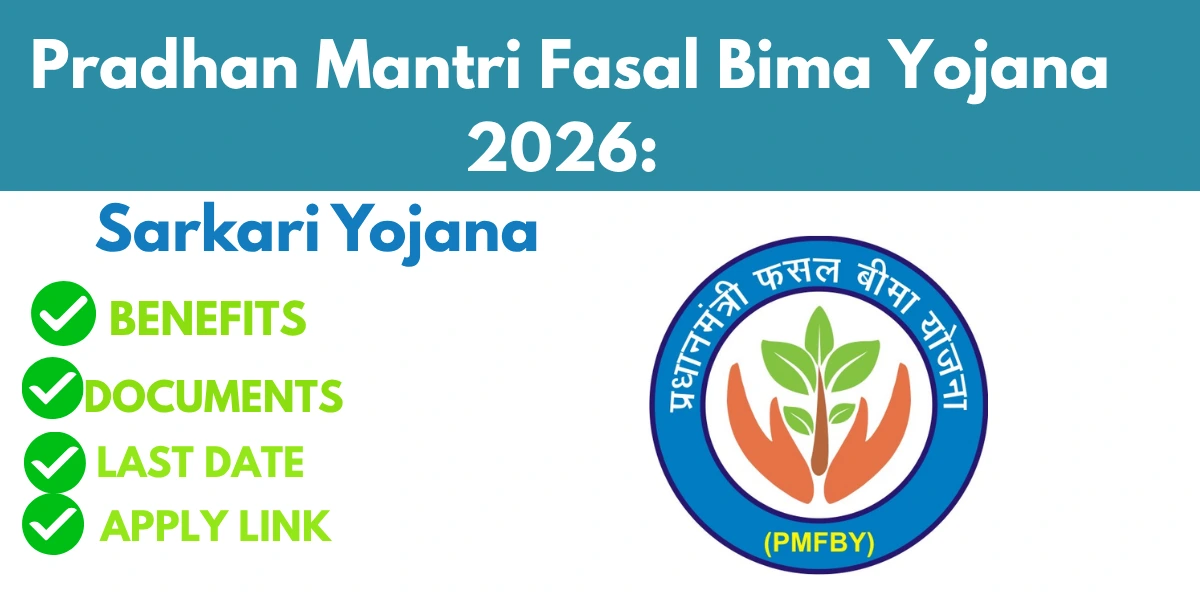 Pradhan Mantri Fasal Bima Yojana 2026
