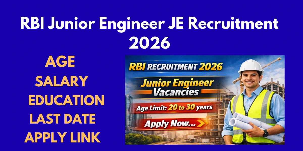 RBI Junior Engineer JE Recruitment 2026: