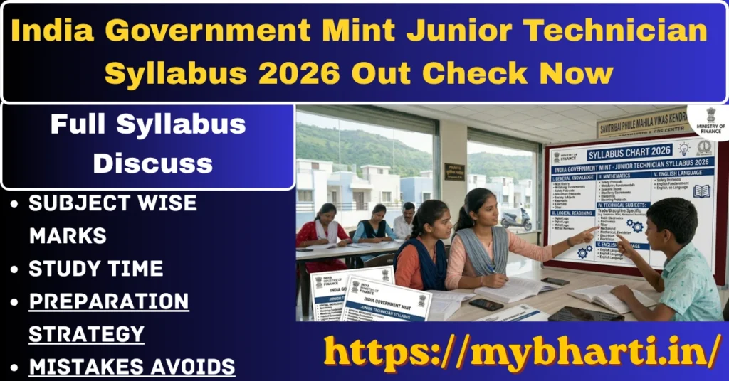 India Government Mint Junior Technician Syllabus 2026 — where most candidates go wrong (and how you don’t)
